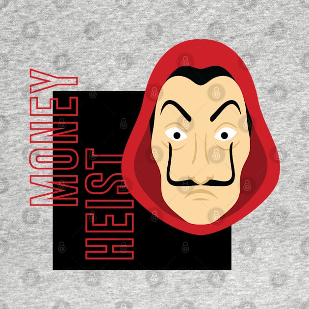 Team Money Heist by YoshFridays